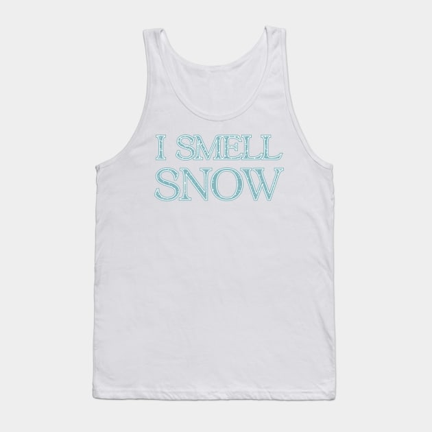 i smell snow Tank Top by imaginekaye